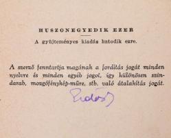 Erdős Renée: Teano Amaryll egyszerű élete I-III.
I. A hátfás. II. A herceg. III. A meztelen táncos....