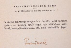 Erdős Renée: Teano Amaryll egyszerű élete I-III.
I. A hátfás. II. A herceg. III. A meztelen táncos....