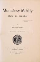 Malonyay Dezső: Munkácsy Mihály élete és munkái. Bp., 1898, Singer és Wolfner. Fém plakettel díszíte...