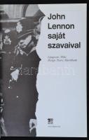 John Lennon saját szavaival. Bp., 2004, Allprint. Papírkötésben, jó állapotban