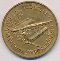 DN "Felsőoktatási Tanulmányi Érdemérem / Tudással Hazánkért - Magyarországért" Br emlékére...