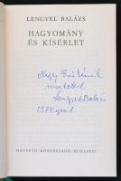 Lengyel Balázs: Hagyomány és kísérlet. Bp., 1972, Magvető. A szerző dedikációjával. Vászonkötésben, jó állapotban.