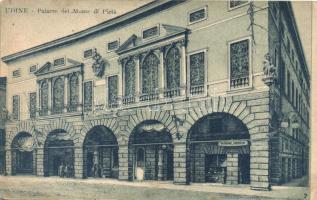 Udine, Palazzo del Monte di Pieta, Cassa di Risparmio / palace, savings bank, shop, litho + K.u.K. Heeresbahn Süd-West Heizhausdetachement VIII (EB)