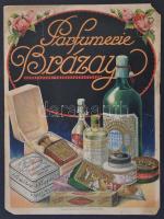 Parfumerie Brázay litho plakát, Kellner és Mohrlüder Rt., visetles állapotban, törésekkel, sarkain kis sérüléssel, 32×24 cm