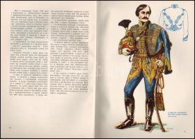 1848-1849 A szabadságharc katonáinak egyenruhái. Szerk.: Dr. Szentneményi Béla. Honvéd Levéltár és M...