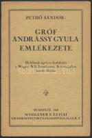 1930 Bp., Pethő Sándor: Gróf Andrássy Gyula emlékezete, halálának egyéves évfordulóján a Magyar Nők Szentkorona Szövetségében tartott előadás, 16p