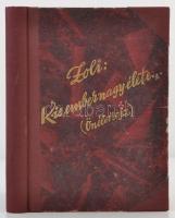 Zoli: Kis ember nagy élete. Önéletrajz. Bp., é. n., szerzői. A szerző dedikációjával. Félvászon köté...