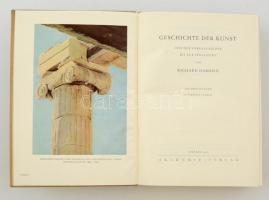 Hamann, Richard: Geschichte der Kunst. 1-2. kötet. Berlin, 1955, Akademie-Verlag. Kiadói egévászon-k...
