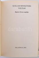 Szálasi minisztere voltam. Rajniss Ferenc naplója. Szerk.: Sipos Péter. Bp., 2001, Palatinus (Korok ...