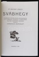 Siklóssy László: Svábhegy. Bp., 1987, ÁKV. Az 1929. évi kiadás (Bp., Athenaeum) reprintje. Vászonköt...