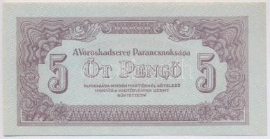 1944. 5P "A Vörös Hadsereg Parancsnoksága" vízjeles papíron T:I-
Adamo P43