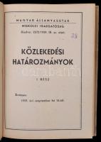 1959 Magyar Államvasutak Miskolci Igazgatóság Közlekedési határozmányok I. rész. Miskolc, Borsodmegy...