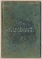 1911-1912 Hofherr és Schrantz cég értesítője gazdasági gépekről, gőzmozdonyokról és gőzcséplőgépekrő...