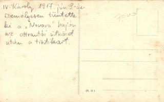 1917 június 3-án őfelsége IV. Károly kitünteti az SMS Novara hadihajón az otrantói győztes ütközet a...