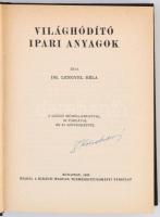 Dr. Lengyel Béla: Világhódító ipari anyagok. Budapest, 1939, Királyi Magyar Természettudományi Társu...