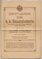 Ausztria 1908. "XXVI. Császári és Királyi Állami Sorsjáték" német nyelvű tájékoztatója + Ausztria 1909. "XXXIX. Császári és Királyi Állami Sorsjáték" német nyelvű tájékoztatója T:II szakadások Austria 1908. "XXVI. k.k. Staatslotterie" german language information sheet + Austria 1909. "XXXIX. k.k. Staatslotterie" german language information sheet C:XF tears