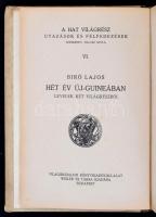 Bíró Lajos: Hét év Uj-Guineában. Levelek két világrészből. A Hat Világrész.. Utazások és Felfedezése...
