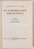 L. M. Nesbitt: Az Ismeretlen Abesszinia. Fordította Halász Gyula. Bp., 1937, Királyi Magyar Természe...