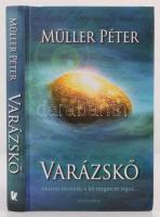Müller Péter: Varázskő. Pécs, 2008, Alexandra. Kiadói kartonált papírkötés. A szerző által dedikált! Jó állapotban.