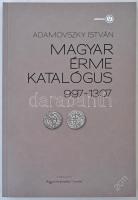 Adamovszky István: Magyar érme katalógus 997-1307. Budapest, 2011., 1. kiadás. Új állapotban.