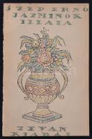 Szép Ernő: Régi kedvünk - A jázminok illata. (Egybekötve.) 
Régi kedvünk. Major Henrik rajzaival. B...