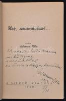 Salamon Béla: Hej színművész!... Bp., 1939, Szerzői kiadás. Első kiadás! Kiadói illusztrált egészvás...