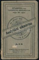 Dr. Lévay Ede: Analytikai síkmértan. Pozsony-Budapest, 1901, Stampfel Károly kiadása. Kiadói papírkötés, kopottas állapotban.