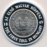 2001. "MKB / Az első magyar hídpénz 1849" Ag emlékérem dísztokban (31,08g/0.999/42,5mm) T:...