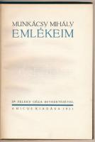 Munkácsyí Mihály: Emlékeim. Dr. Feleky Géza bevezetésével. Fordította Lestyán Sándor. Bp., 1921, Ami...