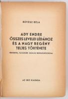 Révész Béla: Ady Endre összes levelei Lédához és a nagy regény teljes története. Fényképek, facsimil...