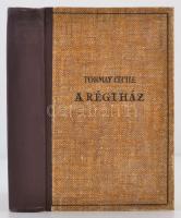 Tormay Cecile A régi ház. Budapest, 1939, Singer és Wolfner Irodalmi Intézet. Félvászon kötésben, jó...