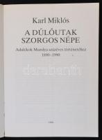 Karl Miklós: A dűlőutak szorgos népe. Adalékok Muzslya százéves történetéhez. 1890-1990. Újvidék, 19...