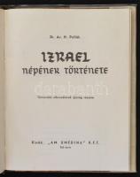 Pollák, Av. N.: Izrael népének története. Tel-Aviv, é. n., Am Umedia Kft. Papírkötésben, védőborítóv...