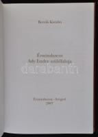 Benák Katalin: Érmindszent Ady Endre szülőfaluja. Érmindszent-Szeged, 2007, Hód-Biotech Kft. Kiadói ...