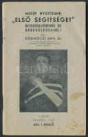 Dr. Körmöczi Emil: Mikép nyujtsunk első segítséget rosszulléteknél és sebesüléseknél? Bp., 1938, Vészi Gerzson-könyvnyomdája. Kiadói kissé foltos papírkötés, számos korabeli reklámmal.