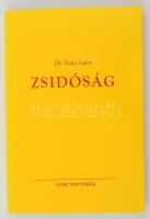 Fejér Lajos: Zsidóság. Bp., 1999, Gede Testvérek. Papírkötésben, jó állapotban.