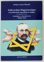 Tharaud, Jérôme - Tharaud, Jean: Zsidó uralom Magyarországon. Bp., 2003, Interseas. Papírkötésben, jó állapotban.