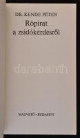 Kende Péter: Röpirat a zsidókérdésről. Bp., 1989, Magvető. Papírkötésben, jó állapotban