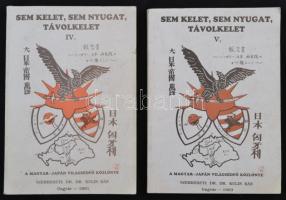 1993 Sem kelet, sem nyugat, távolkelet. A magyar-japán-turáni világhídfő közlönyve. IV-V. Szerk.: Dr. Kulin Bán. Ungvár, 1993, Baráthosi-Imaoka-Illyés Magyar-Japán-Turáni Egyesület. Kiadói papírkötés. Jó állapotban.