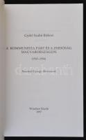 Győri Szabó Róbert: A kommunista párt és a zsidóság Magyarországon 1945-1956. Bp., 1997, Windsor. Pa...