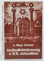L. Nagy Zsuzsa: Szabadkőművesség a XX. században. Bp., 1977, Kossuth. Vászonkötésben, papír védőborítóval, jó állapotban.