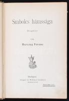Herczeg Ferenc: Szabolcs házassága. Bp., é.n., Singer és Wolfner. Kiadói illusztrált egészvászon-köt...