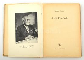 Bárdi Ödön: A régi Vígszínház. 1957, Táncsics Könyvkiadó. Kiadói félvászon kötésben. Jó állapotban