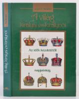 John E. Morby: A világ királyai és királynői. Az idők kezdetétől napjainkig. Fordította: Hideg János. Budapest, 1991, Maecenas. Kiadói kemény papírkötés. Jó állapotban.