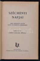Széchenyi napjai. Szerk.: Csery-Clauser Mihály. Bp., é. n., Rózsavölgyi. Félvászon kötésben, jó álla...