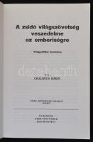 Chaldeus Simon: A zsidó világszövetség veszedelme az emberiségre. Bp., 2000, Gede Testvérek. Papírkö...