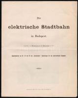 cca 1895 Die elektrische Stadtbahn in Budapest, ausgeführt von Siemens&Halske, Separatabdruck aus Nr. 24 und 25 des "Bautechniker", Centralorgan für das österreichische Bauwesen