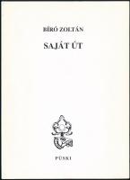 Bíró Zoltán: Saját út. A "harmadik út" és az 1945 utáni Válasz folyóirat gondolatköre. Bp., 1998, Püski. Papírkötésben, jó állapotban.