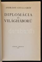 Andrássy Gyula: Diplomácia és világháború. Bp., 1990, Göncöl - Primusz. Papírkötésben, jó állapotban...