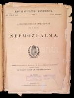 A magyar korona országainak 1892 és 1893. évi népzmogalma. Magyar Statisztikai Közlemények Új Folyam...